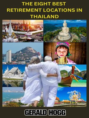 cover image of The Eight Best Retirement Locations in Thailand
